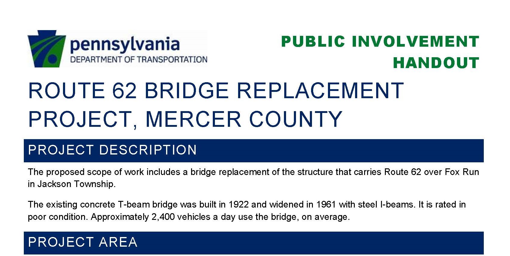 This handout offers information on the replacement of a Route 62 bridge in Mercer County.